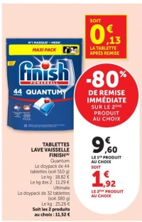 TABLETTES LAVE VAISSELLE FINISH Quantum ou Ultimate