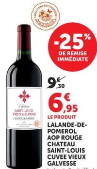 LALANDE-DE- POMEROL AOP ROUGE CHATEAU SAINT-LOUIS CUVEE VIEUX GALVESSE