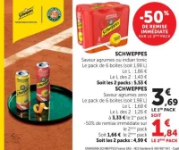 SCHWEPPES Saveur agrumes ou indian tonic