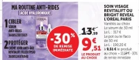 SOIN VISAGE REVITALIFT OU BRIGHT REVEAL L'OREAL PARIS Variétés au choix