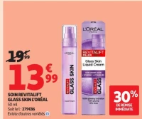 SOIN REVITALIFT GLASS SKIN L'ORÉAL