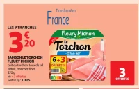 JAMBON LE TORCHON FLEURY MICHON