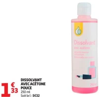 DISSOLVANT AVEC ACÉTONE POUCE