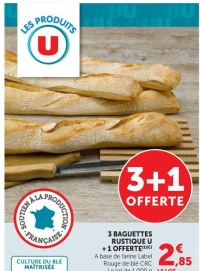 3 BAGUETTES RUSTIQUE U + 1 OFFERTE