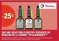 Additifs présente en magasin de la gamme "Totalenergies"