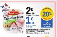 JAMBON TRANCHES FINES QUALITÉ SUPÉRIEURE TRADILÈGE