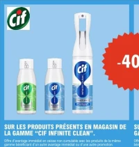 PRODUITS PRÉSENTS EN MAGASIN DE LA GAMME "CIF INFINITE CLEAN"