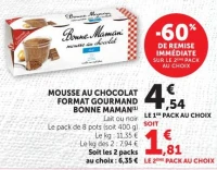 MOUSSE AU CHOCOLAT FORMAT GOURMAND BONNE MAMAN(1) Lait ou noir