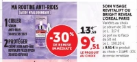 SOIN VISAGE REVITALIFT OU BRIGHT REVEAL L'OREAL PARIS