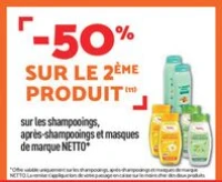 Sur les shampooings, après-shampooings et masques de marque netto