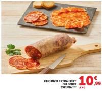 CHORIZO EXTRA FORT OU DOUX ESPUNA