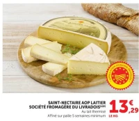 SAINT-NECTAIRE AOP LAITIER SOCIÉTÉ FROMAGÈRE DU LIVRADOIS(1)(E) Au lait thermisé Affiné sur paille 5 semaines minimum