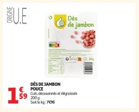 DÉS DE JAMBON POUCE