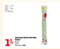 SAUCISSE SÈCHE PUR PORC POUCE