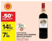 A.O.P. Graves CHATEAU HAUT-GRAMONS REFLETS DE FRANCE Rouge ou Blanc, 75 cl.