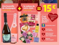 Une bouteille de champagne + le cadeau de votre choix