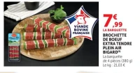 BROCHETTE DE BOEUF EXTRA TENDRE PLEIN AIR BIGARD