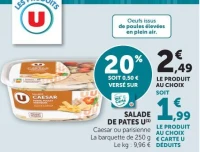 SALADE DE PATES U(1) Caesar ou parisienne