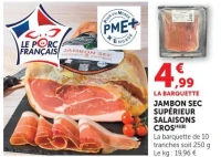 JAMBON SEC SUPÉRIEUR SALAISONS CROS