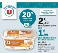SALADE DE PATES U(1) Caesar ou parisienne