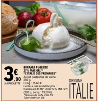 Burrata Pugliese 27% MAT.GR. "L'ITALIE DES FROMAGES"