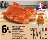 SAVEURS GRILLADE "VOLAILLES CHAMPENOISES"