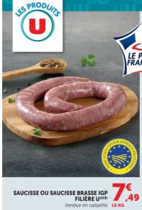 Saucisse ou saucisse brasse IGP Filière U