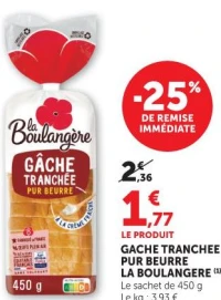 GACHE TRANCHEE PUR BEURRE LA BOULANGERE