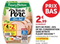 Rôti de porc -25% de sel conservation sans nitrite Fleury Michon