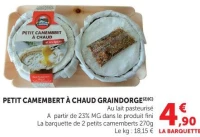 PETIT CAMEMBERT À CHAUD GRAINDORGE