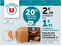Pain de mie complet le gourmand U
