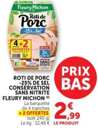 Rôti de porc -25% de sel conservation sans nitrite Fleury Michon
