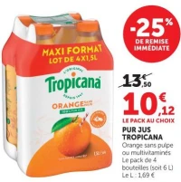Pur Jus Tropicana Orange sans pulpe ou multivitamines