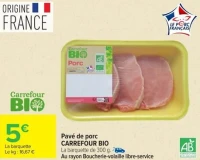 Pavé de porc CARREFOUR BIO