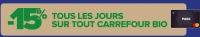 Tous les jours sur tout Carrefour Bio (-15% avec la carte PASS)