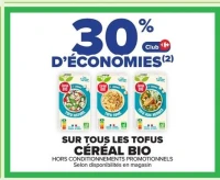 SUR TOUS LES TOFUS CÉRÉAL BIO