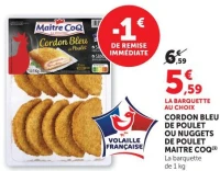 Cordon bleu de poulet ou nuggets de poulet Maitre Coq