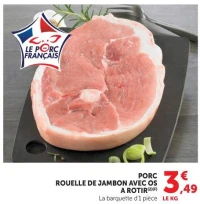 PORC ROUELLE DE JAMBON AVEC OS A ROTIR LE PORC FRANÇAIS