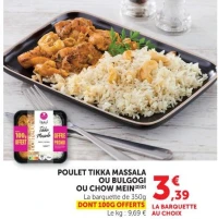 Poulet Tikka Massala ou Bulgogi ou Chow Mein Isali