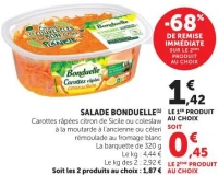Salade Bonduelle (Carottes râpées citron de Sicile ou coleslaw à la moutarde à l'ancienne ou céleri rémoulade au fromage blanc)