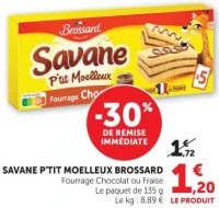 SAVANE P'TIT MOELLEUX BROSSARD Fourrage Chocolat ou Fraise