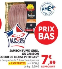 Jambon fumé-grill ou Jambon coeur de braise Petitgas