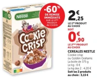 CEREALES NESTLE Cookie crisp ou Golden Grahams