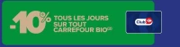 Carrefour Bio -10% tous les jours sur tout Carrefour Bio