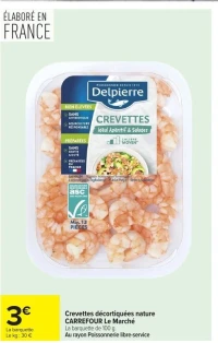 Crevettes décortiquées nature CARREFOUR Le Marché