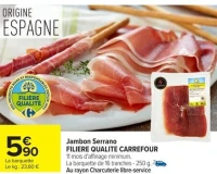 Jambon Serrano FILIERE QUALITE CARREFOUR