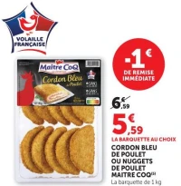 MAITRE COQ CORDON BLEU DE POULET OU NUGGETS DE POULET