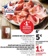Jambon sec de Savoie ou Pavé ou Saucisson sec