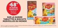 Sur la gamme Tablettes & Biscuits Merveilles du Monde
