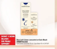 Duo Lait Crème concentré et Soin Blush EMBRYOLISSE